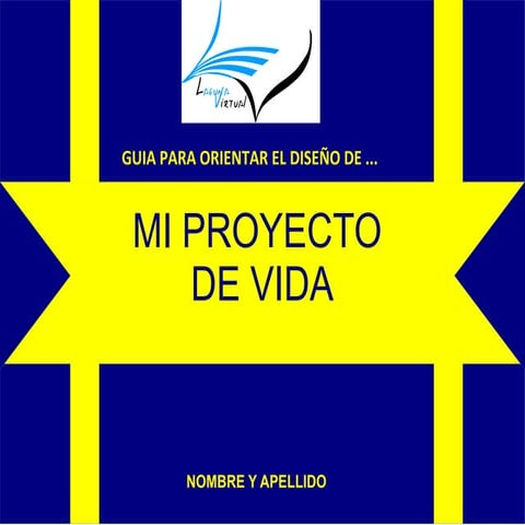 Guia Didáctica para un Proyecto de Vida