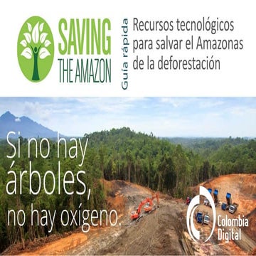 Recursos tecnológicos para salvar el Amazonas de la deforestación