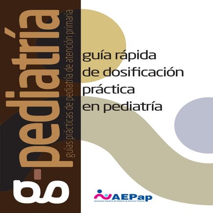 Guia rapida dosificacion pediatrica 2010