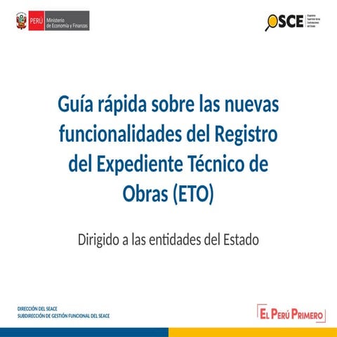 Guia Rapida Expediente Técnico de Obras (ETO) - OSCE MEF.pptx