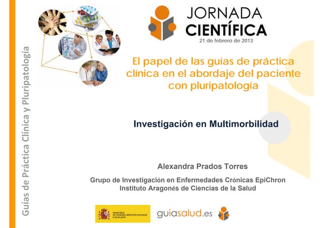 Investigación en multimorbilidad. El Papel de las guías de práctica clínic…