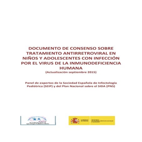 DOCUMENTO DE CONSENSO SOBRE TRATAMIENTO ANTIRRETROVIRAL EN NIÑOS Y ADOLESCENT...