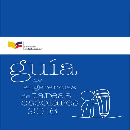 Guia sugerencias tareas_2016- preparatoria