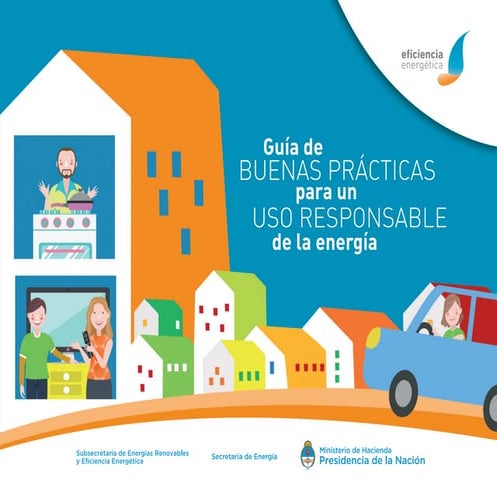 Guía de buenas prácticas para un uso responsable de la energía | PDF