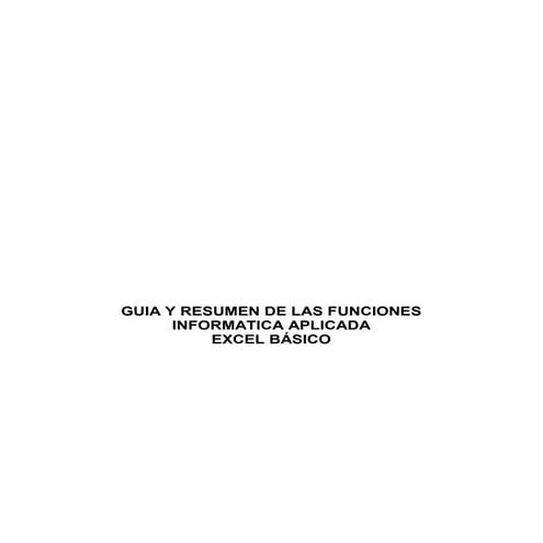 Guia y resumen de las funciones de excel