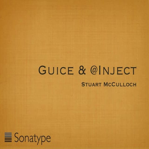 Øredev 2010 - Guice and @Inject