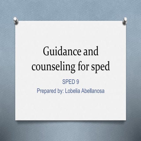 Guidance and counseling for sped