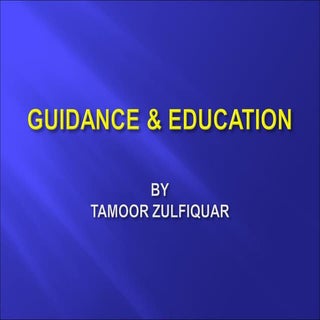 Guidance & Education