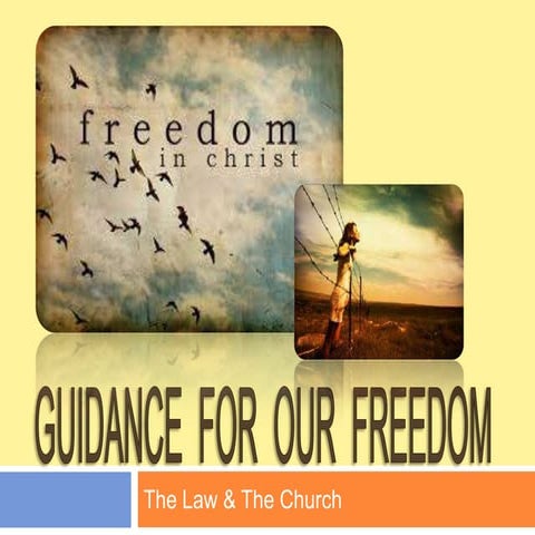 Guidance for freedom
