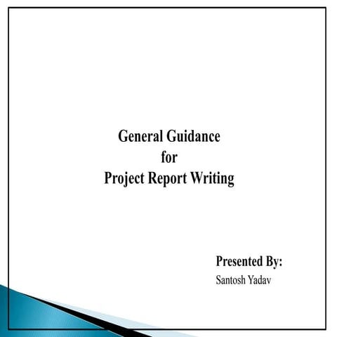 Guidance for project report writting .