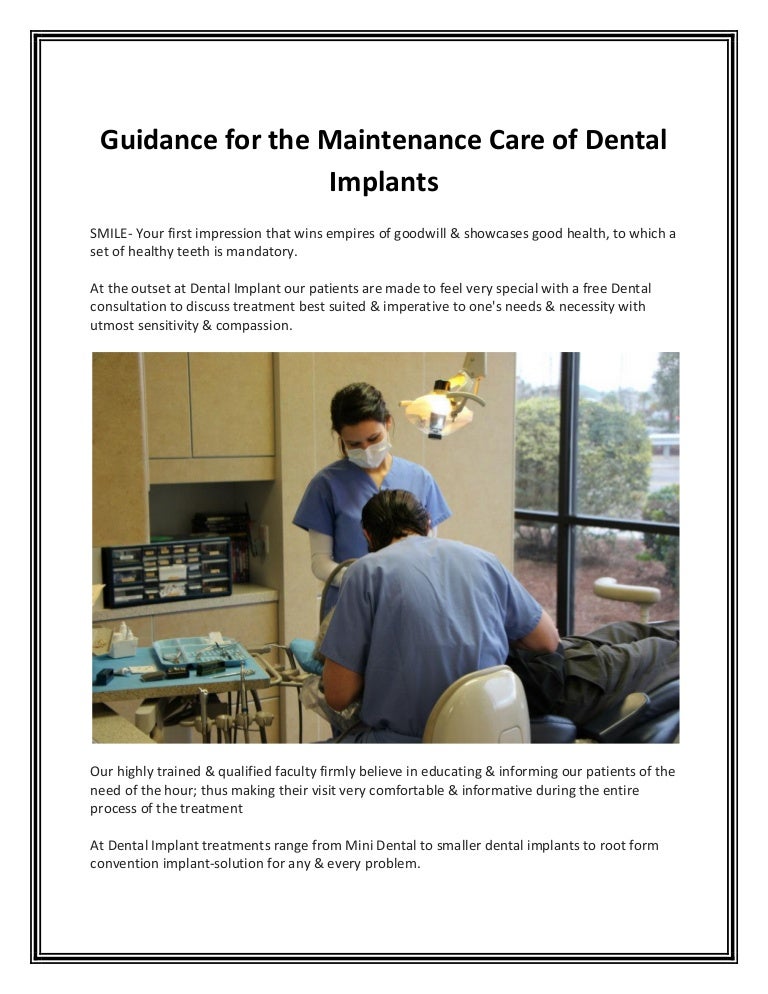 Guidance for the maintenance care of dental implants