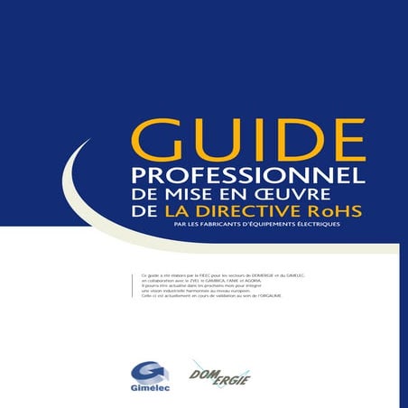 Guide professionnel de mise en oeuvre de la directive RoHS par les ...
