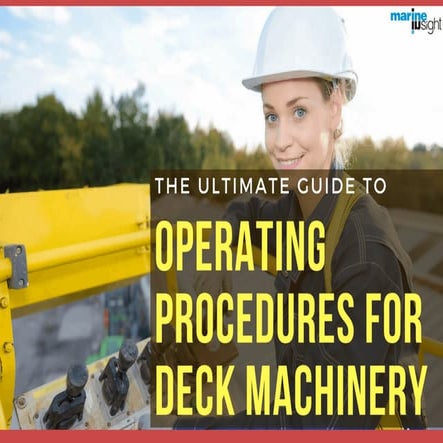 The Ultimate Guide to Operating Procedures of Deck Machinery