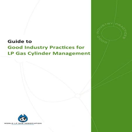 Guide to-good-industry-practices-for-lp-gas-cylinder-management-2 | PDF
