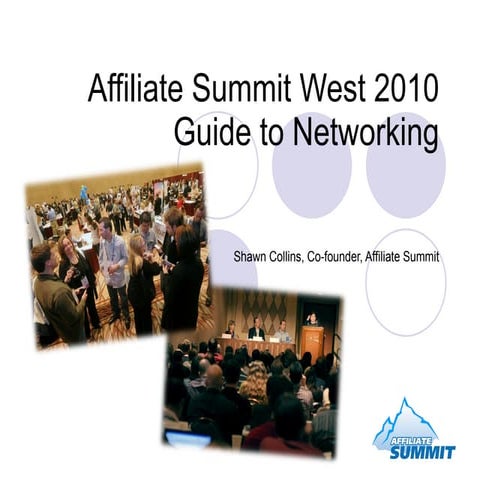 Guide To Networking at Affiliate Summit West 2010