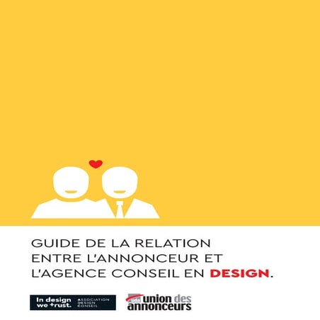 Le guide de la bonne relation entre annonceur et agence en design