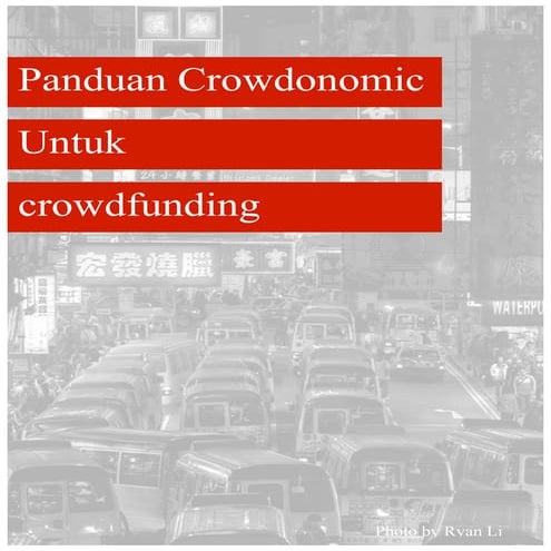 The Crowdonomic Guide to Crowdfunding - Indonesian