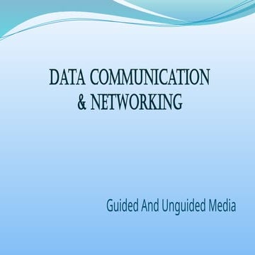 guided and unguided media communication in computer networks.pptx