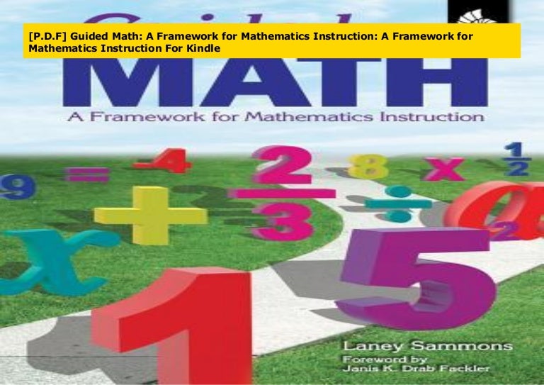 [P.D.F] Guided Math A Framework for Mathematics Instruction A Frame…
