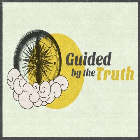 Guided by truth | PPTX