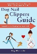 Guided process of cutting your dog's nails (DogMustache.com) 1 guidedprocessofcuttingyourdogsnails dogmustache 211112212033 thumbnail 2