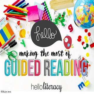 Guided Reading: Making the Most of It
