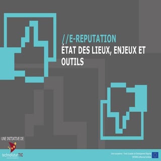 Guide de l'e-réputation, état des l...