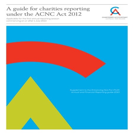A guide for charities reporting under the ACNC Act 2012
