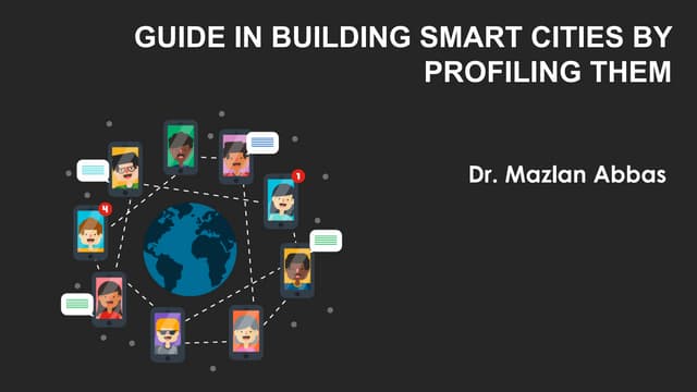 Guide in Building Smart Cities By Profiling Them