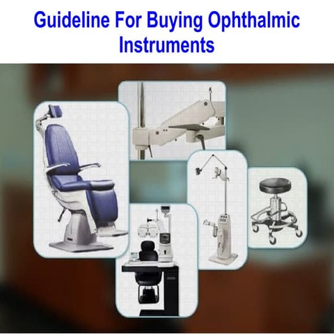 Different types of ophthalmic instruments | PPT