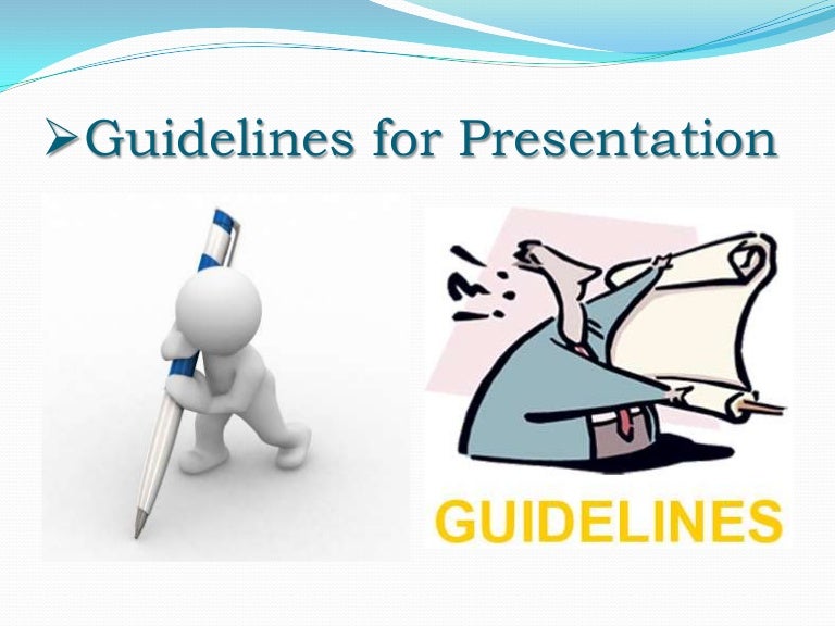 Guideline for presentation