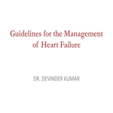 Guideline for the management of heart failure