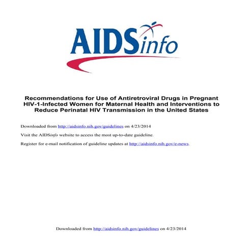 Guideline on Use Antiretroviral in Pregnancy.  Marzo, 2014