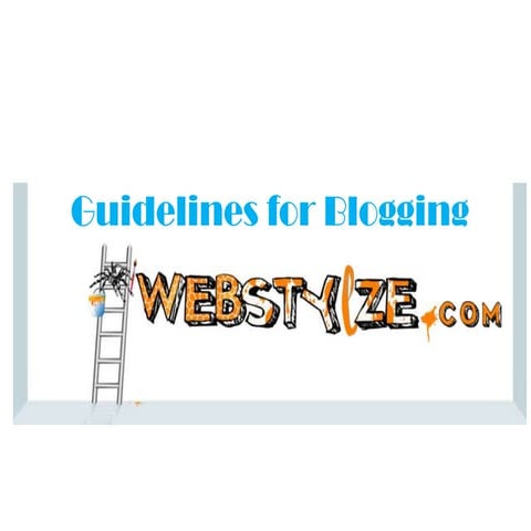 Guidelines for blogging