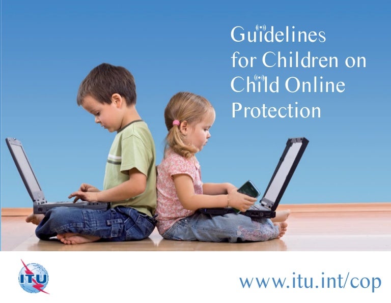 Guidelines for Children on Child Online Protection