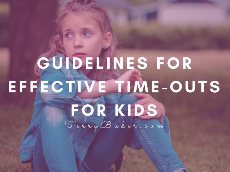 Guidelines for Effective TimeOuts for Kids
