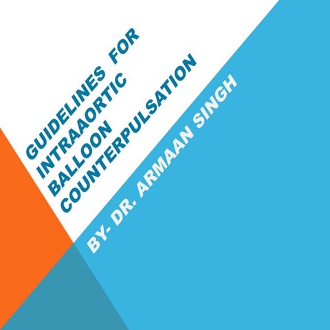 Guidelines  for intraaortic  balloon  counterpulsation