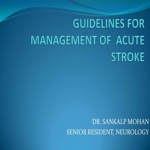 Guidelines for management of acute stroke