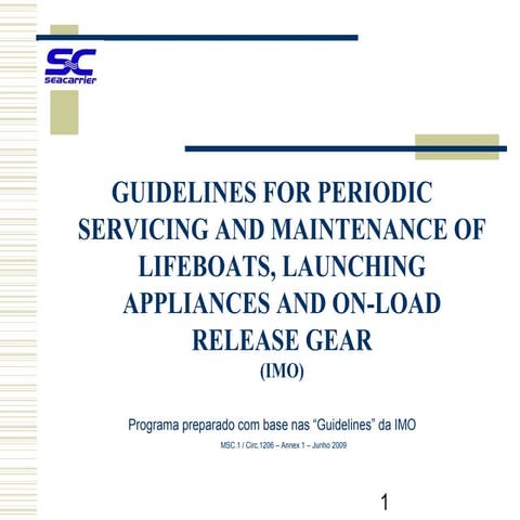 Guidelines for periodic servicing and maintenance of lifeboats