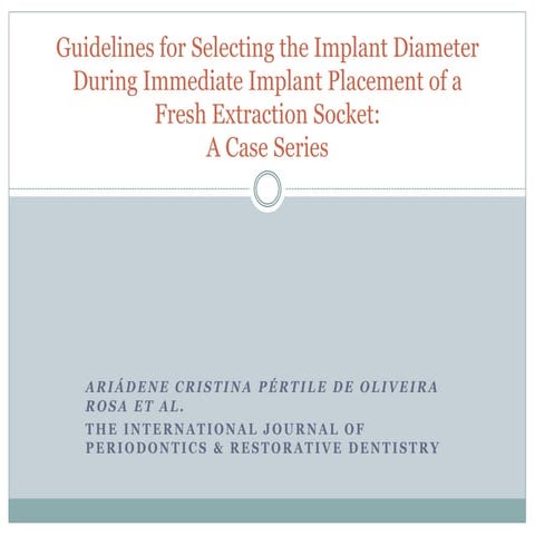 Guidelines for selecting the implant diameter