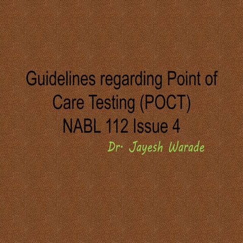 Guidelines regarding point of care testing