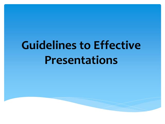Guidelines to effective presentation