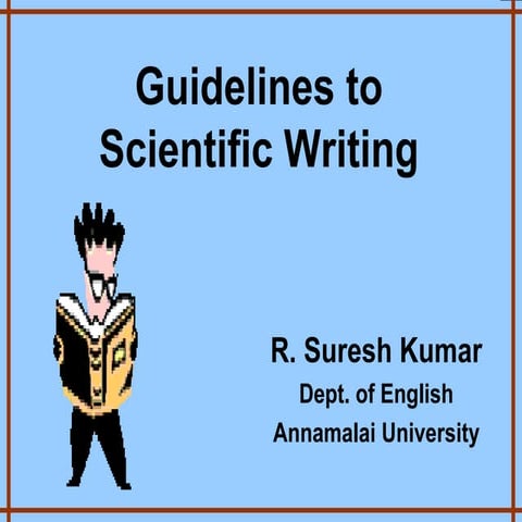 Guidelines to scientific writing