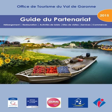 Guide du partenariat Office de Tourisme Val de Garonne 2015