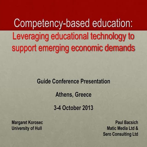 GUIDE Association 2013: Competency-Based Education - Leveraging educational t...
