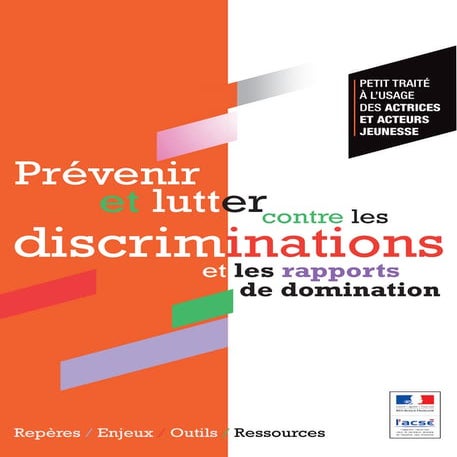Prévenir et lutter discriminations contre les et les rapports de domination -...