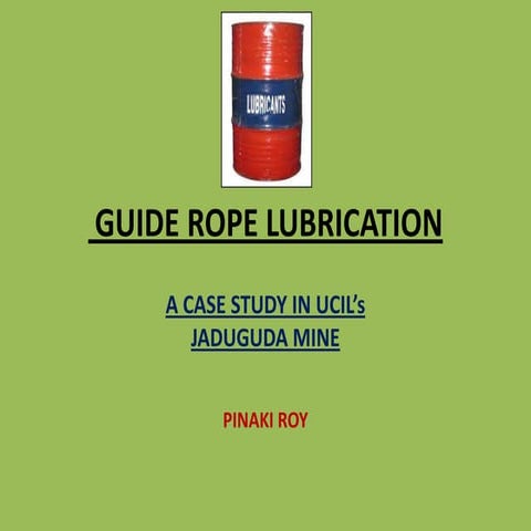 Guide rope lubrication 