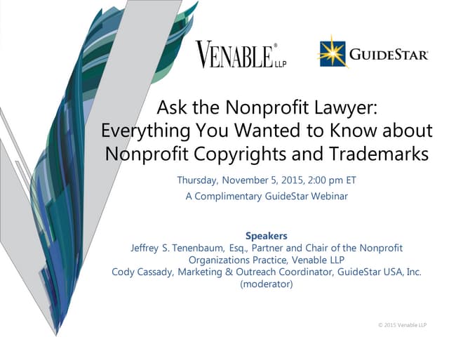 GuideStar Webinar (11/5/15) -- Ask the Nonprofit Lawyer Everything You Wanted...