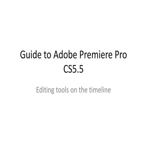 Guide to adobe premiere pro cs5