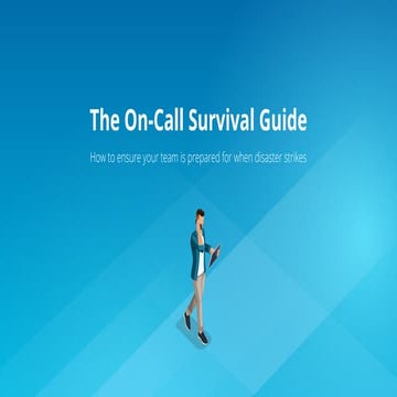 The on-call survival guide - how to be confident on-call 